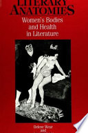 Literary anatomies : women's bodies and health in literature /