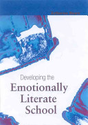 Developing the emotionally literate school /