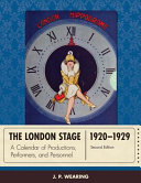 The London stage, 1920-1929 : a calendar of plays and players /