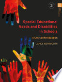 Special educational needs and disabilities in schools : a critical introduction /