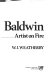 James Baldwin : artist on fire : a portrait /