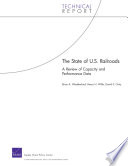 The state of U.S. railroads : a review of capacity and performance data /