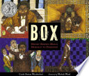 Box : Henry Brown mails himself to freedom /