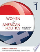 Women in American politics : history and milestones /