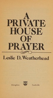A private house of prayer /