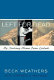 Left for dead : my journey home from Everest /