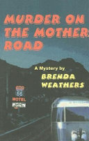 Murder on the Mother Road /