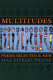 Multitudes : poems selected & new /