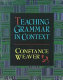 Teaching grammar in context /