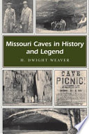 Missouri caves in history and legend /