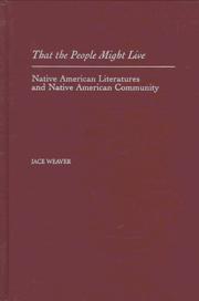 That the people might live : Native American literatures and Native American community /