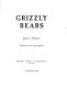 Grizzly bears /