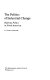 The politics of industrial change : railway policy in North America /