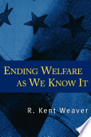 Ending welfare as we know it /