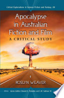 Apocalypse in Australian fiction and film : a critical study /