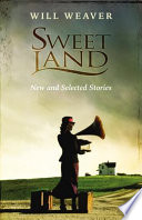 Sweet land : new and selected stories /