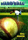 Hard ball : a Billy Bags novel /