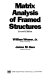 Matrix analysis of framed structures /