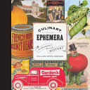 Culinary ephemera : an illustrated history /