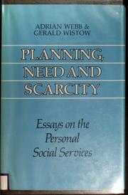 Planning, need, and scarcity : essays on the personal social services /