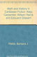 Myth and history in Caribbean fiction : Alejo Carpentier, Wilson Harris, and Edouard Glissant /