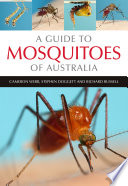 A guide to mosquitoes of Australia /