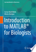 Introduction to MATLAB® for Biologists /