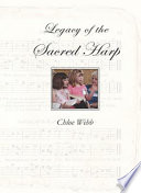 Legacy of the sacred harp /