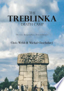 The Treblinka death camp : history, biographies, remembrance /