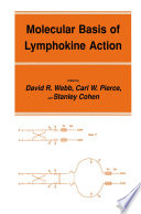 Molecular Basis of Lymphokine Action /