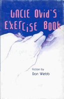 Uncle Ovid's exercise book : fictions /