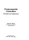 Programmable controllers : principles and applications /