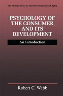 Psychology of the consumer and its development : an introduction /