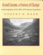 Grand Canyon : a century of change : rephotography of the 1889-1890 Stanton Expedition /