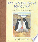 My season with penguins : an Antarctic journal /