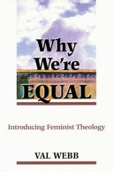 Why we're equal : introducing feminist theology /