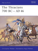 The Thracians, 700 BC-46 AD /