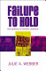 Failure to hold : the politics of school violence /