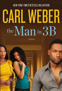The man in 3B : [a novel] / /