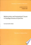 Relativization and nominalized clauses in Huallaga (Huanuco) Quechua /