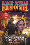 House of steel : the Honorverse companion /