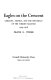 Eagles on the crescent ; Germany, Austria, and the diplomacy of the Turkish alliance, 1914-1918 /