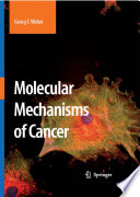 Molecular mechanisms of cancer /