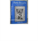 Paper bullets : print and kingship under Charles II /