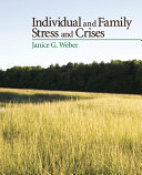 Individual and family stress and crises /