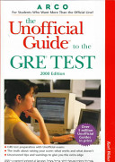 The unofficial guide to the GRE test /