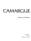Camargue : the soul of a wilderness /