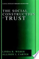 The social construction of trust /