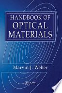Handbook of optical materials /