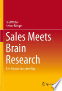 Sales Meets Brain Research : Just let your customer buy /